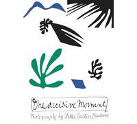 Henri cartier-bresson the decisive moment (new edition)