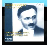 Henri Collet: Cantos De Espana by Rachel Yakar & Claude Lavoix (2011-02-28?
