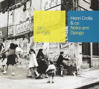 Henri Crolla & Co - Collection Jazz In Paris - Notre ami Django - Digipack