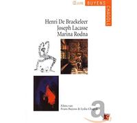 Henri de Braekeleer - Jospeh Lacasse - Marina Rodna