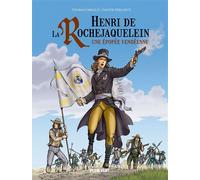 Henri de La Rochejaquelein Une épopée vendéenne - Thomas Oswald - Plein Vent - cartonné - Bande dessinée