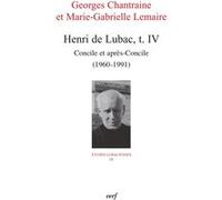Henri de lubac, iv Georges Chantraine (Auteur), Marie-Gabrielle Lemaire (Auteur)