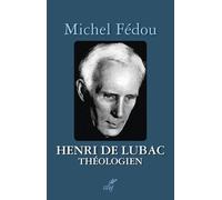 Henri De Lubac, Théologien