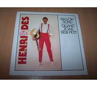 Henri Dès - Ballon Rond / Quand J'Étais Bébé Petit - 45 tours - 7"