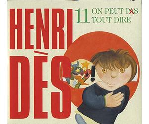 Henri Dès Vol. 11 - On ne peut pas tout dire