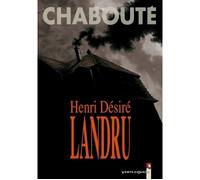 Henri Désiré Landru - - Christophe Chabouté - Vents D'ouest - cartonné - Bande dessinée