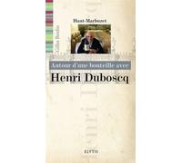 Henri duboscq - haut-marbuzet - Gilles Berdin - Elytis Eds - broché - Essai