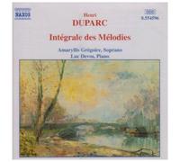 Henri Duparc : intégrale des mélodies