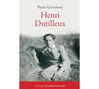 Pierre Gervasoni – Henri Dutilleux – Actes Sud – Broché
