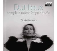 Dutilleux – Musique complète pour piano solo