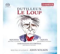 Juliana Koch – Dutilleux : Le Loup – CD – NAXOS