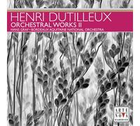 Henri Dutilleux : Oeuvres pour orchestre, Vol. 2
