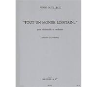 Henri Dutilleux: Tout Un Monde Lontain / Conducteur