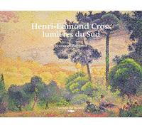 Henri-Edmond Cross, Lumieres Du Sud