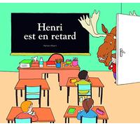 Henri est en retard