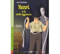Henri Et La Tombe Égyptienne - Niveau 4 Fle A2 (1 Cd Audio)