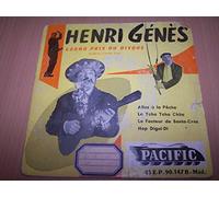 Henri Genes - Allez a la peche - La tcha tcha chita - Le facteur de Santa Cruz - Hop digui di - 45 tours - 7"