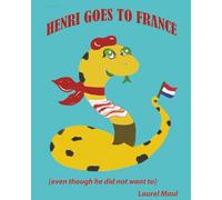 HENRI GOES TO FRANCE: {even though he did not want to)