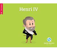Patricia Crété – Henri IV – Document jeunesse dès 6 ans – Broché