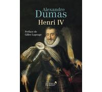 Henri IV 2014 - Alexandre Dumas Père - Librairie Vuibert - broché - Roman