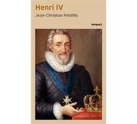 Henri IV - Jean-Christian Petitfils - Perrin - Poche - Biographie
