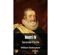 Henri IV: Seconde Partie