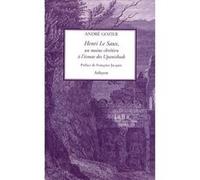 HENRI LE SAUX MOINE CHRETIEN A L'ECOUTE DES UPANISHADS