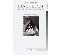 Henri Le Saux (Svami Abhisiktananda). Un incontro con l'India