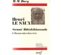 Henri Le Saux, swami Abhishiktananda. Le Passeur entre deux rives
