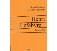 Henri Lefebvre: Actualités