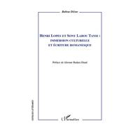 Henri Lopes et Sony Labou Tansi : Immersion culturelle et écriture romanesque - Babou Diène - L'harmattan - broché - Essai