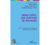 Henri Lopes, Une Écriture De Butinage
