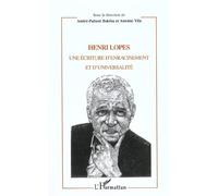 Henri Lopes: Une Lecture D'enracinement Et D'universalité