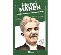 HENRI MANEN: Des Cévennes au Camp des Milles