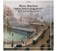 Henri Marteau: Complete Works For String Quartet I [Karine Deshayes; Isasi Quartet; Anna Bohigas; Chikako Hosoda; Karsten Dobers; Guy Danel] [Cpo: 555128-2]