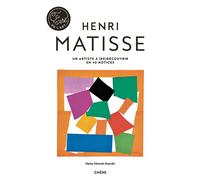 Henri Matisse - Ça, c'est de l'art - Hayley-Jane Edwards-Dujardin - Chene - relié - Monographie