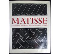 Henri Matisse. Catalogue raisonné des ouvrages illustrés