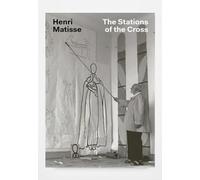 Henri matisse : chemin de croix (eng)