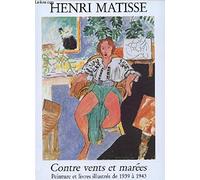 Henri Matisse : Contre vents et marées, peinture et livres illustrés de 1939 à 1943