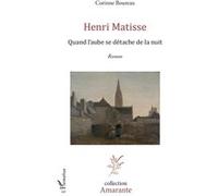 Henri Matisse Corinne Boureau (Auteur)