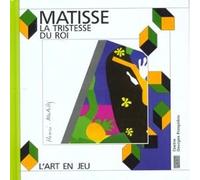 Henri Matisse, La Tristesse du roi