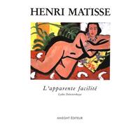 Henri Matisse, L'apparente Facilité - Peintures De 1935-1939