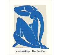 Henri Matisse: The Cut Outs