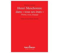 Henri Meschonnic dans « tous ses états » Poème, essai, langage - Marcella Leopizzi - Hermann - broché - Essai