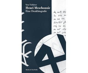 Henri Meschonnic: Eine Denkbiografie