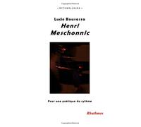 Henri Meschonnic: Pour une poétique du rythme