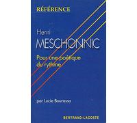 Henri Meschonnic : Pour une Poétique du Rythme - Collection Reference