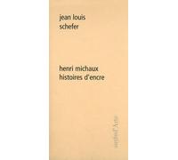 Henri Michaux : histoires d'encre