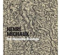 Henri Michaux Ketty Gottardo (Edité par), Franck Leibovici (Contributions), Muriel Pic (Contributions)