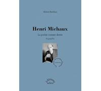 Henri Michaux: La poésie comme destin